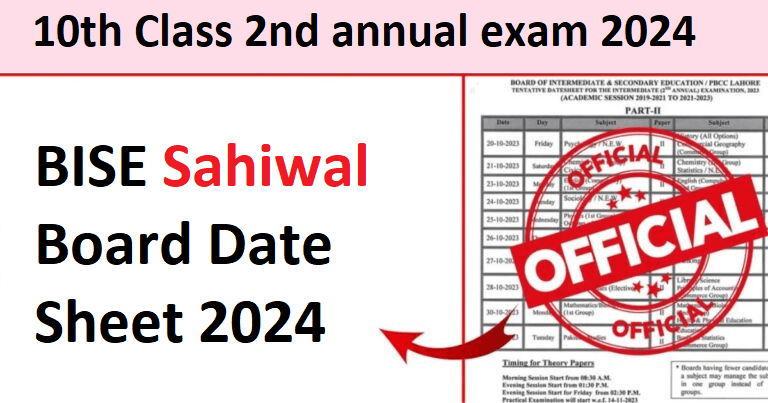 10th Class 2nd Annual date Sheet 2024 BISE Sahiwal Board